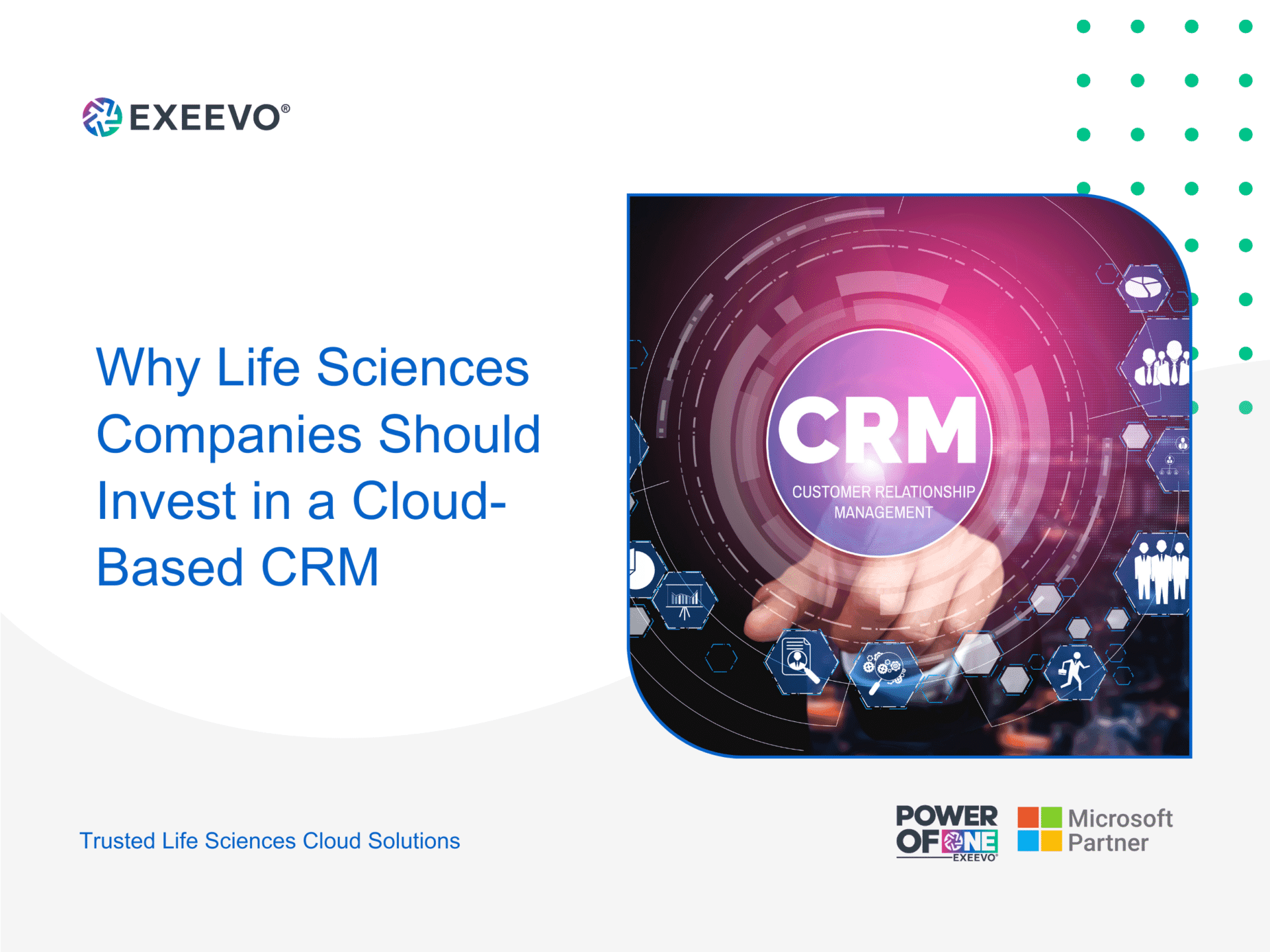 Why Life Sciences Companies Should Invest in Cloud-Based CRM