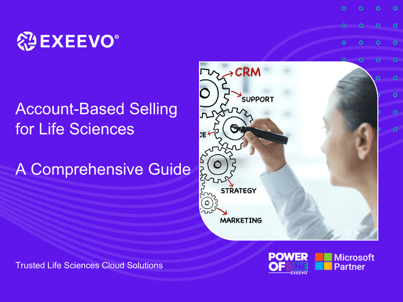 Account-based selling for Life Sciences a comprehensive guide